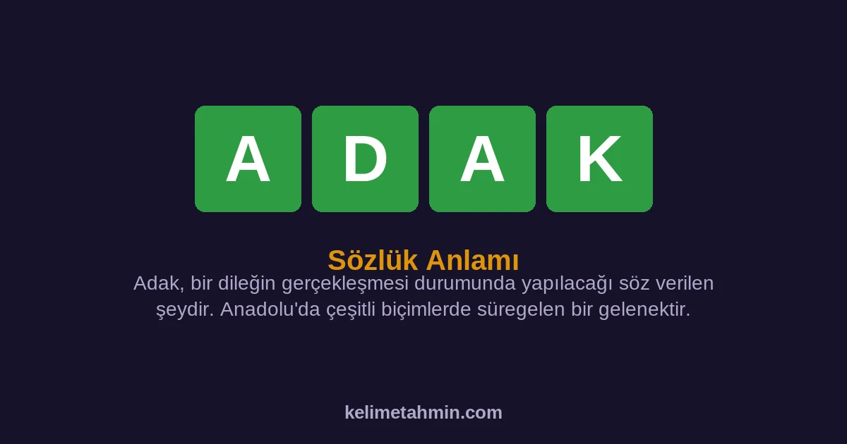 ADAK ADAK — anlamı ve örnek cümleler