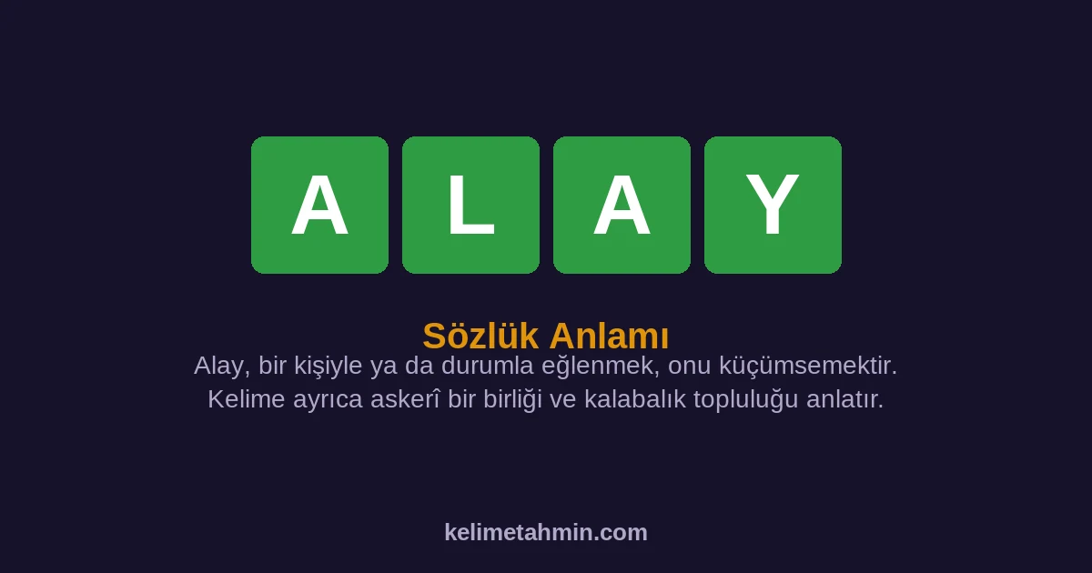 ALAY ALAY — anlamı ve örnek cümleler