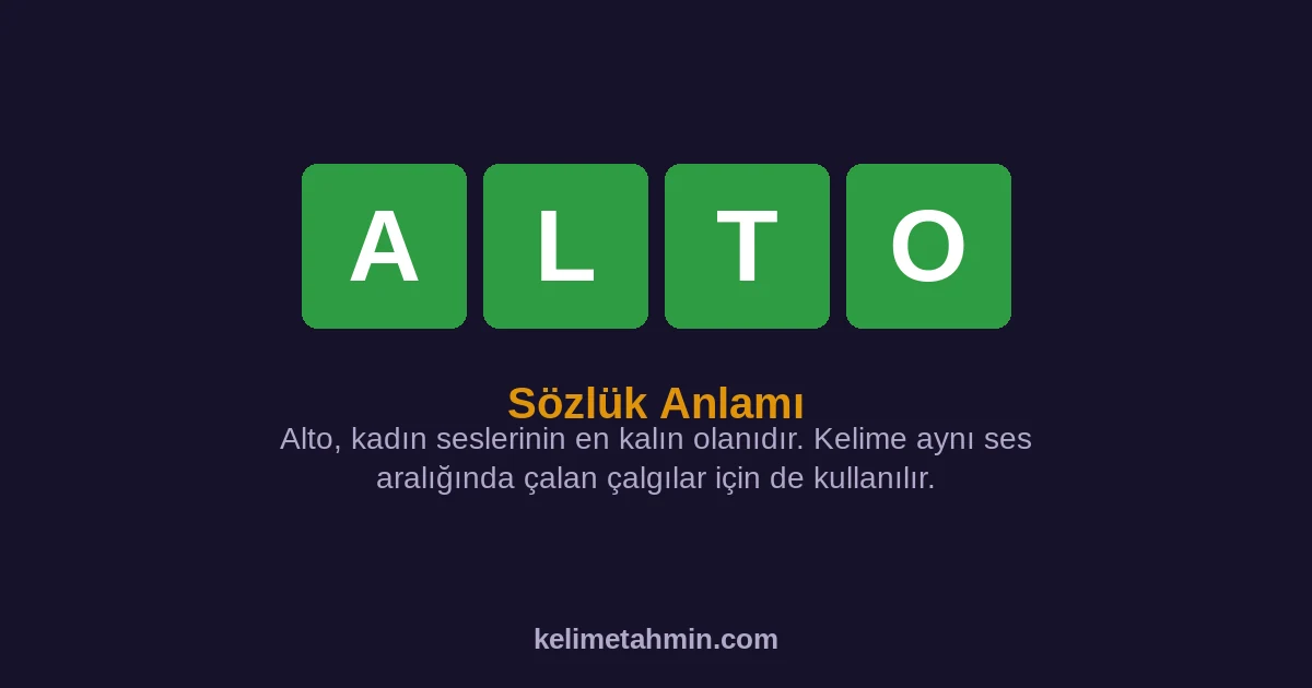 ALTO ALTO — anlamı ve örnek cümleler
