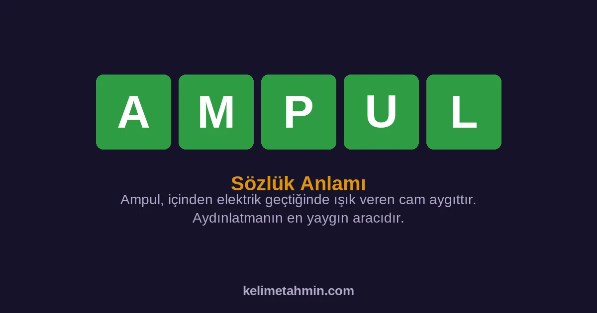 AMPUL AMPUL — anlamı ve örnek cümleler