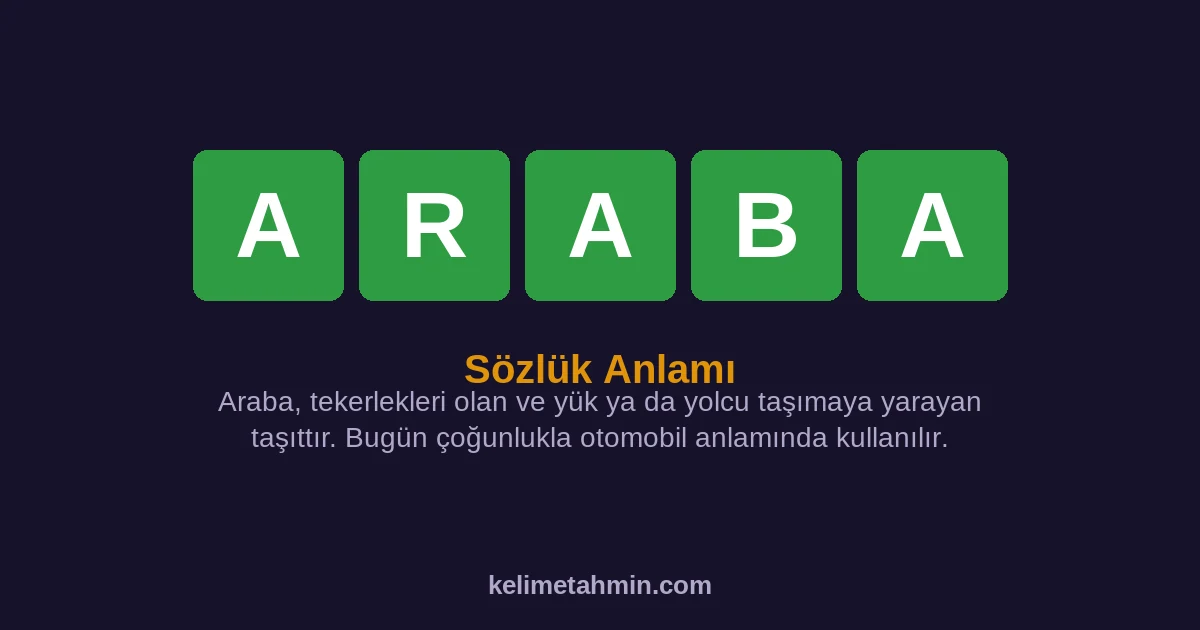 ARABA ARABA — anlamı ve örnek cümleler