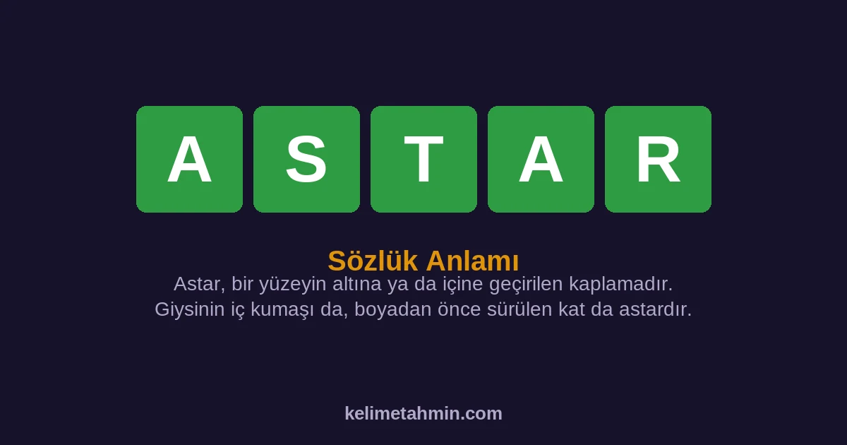 ASTAR ASTAR — anlamı ve örnek cümleler