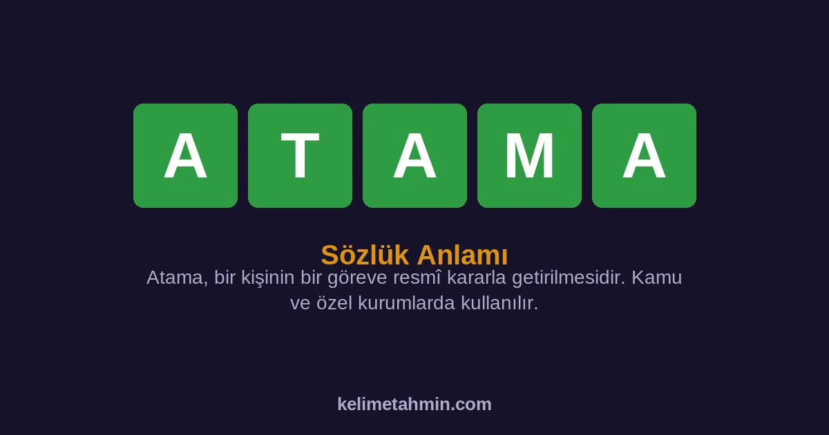 ATAMA ATAMA — anlamı ve örnek cümleler