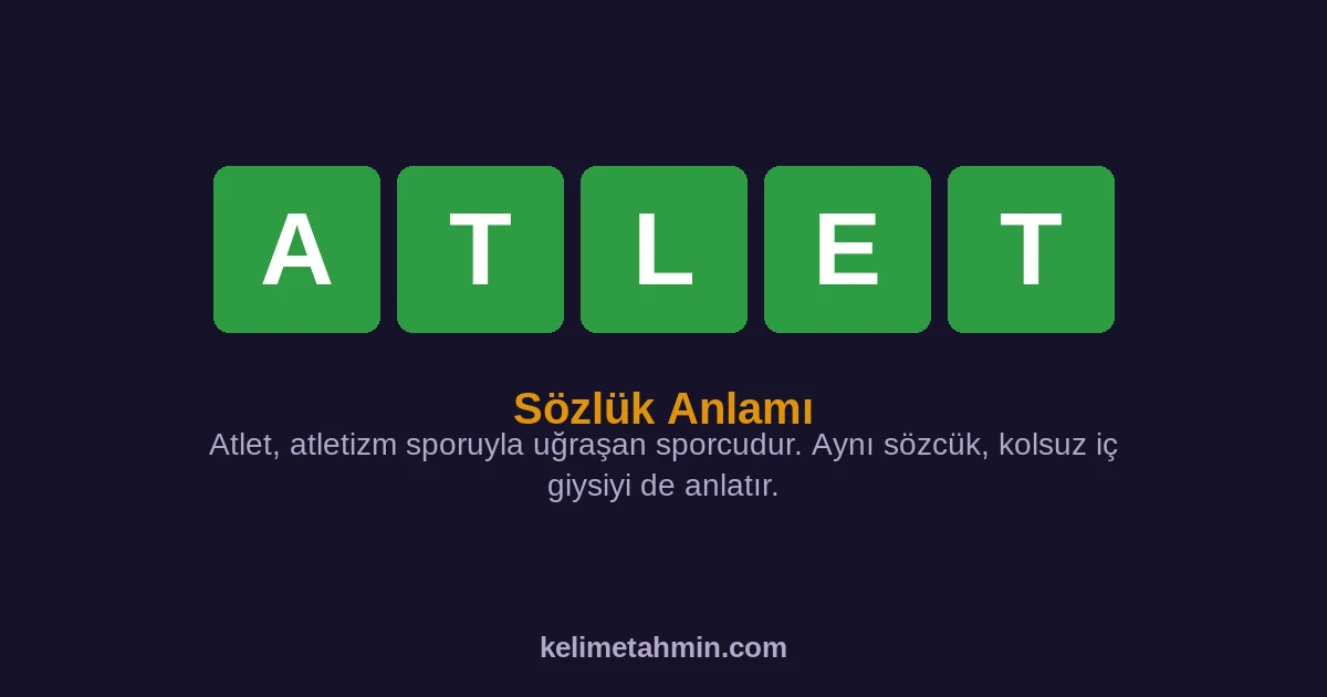 ATLET ATLET — anlamı ve örnek cümleler