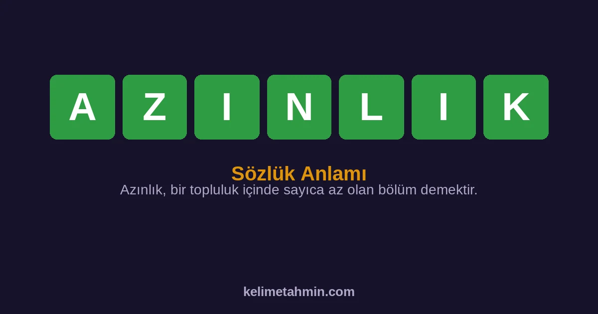 AZINLIK AZINLIK — anlamı ve örnek cümleler
