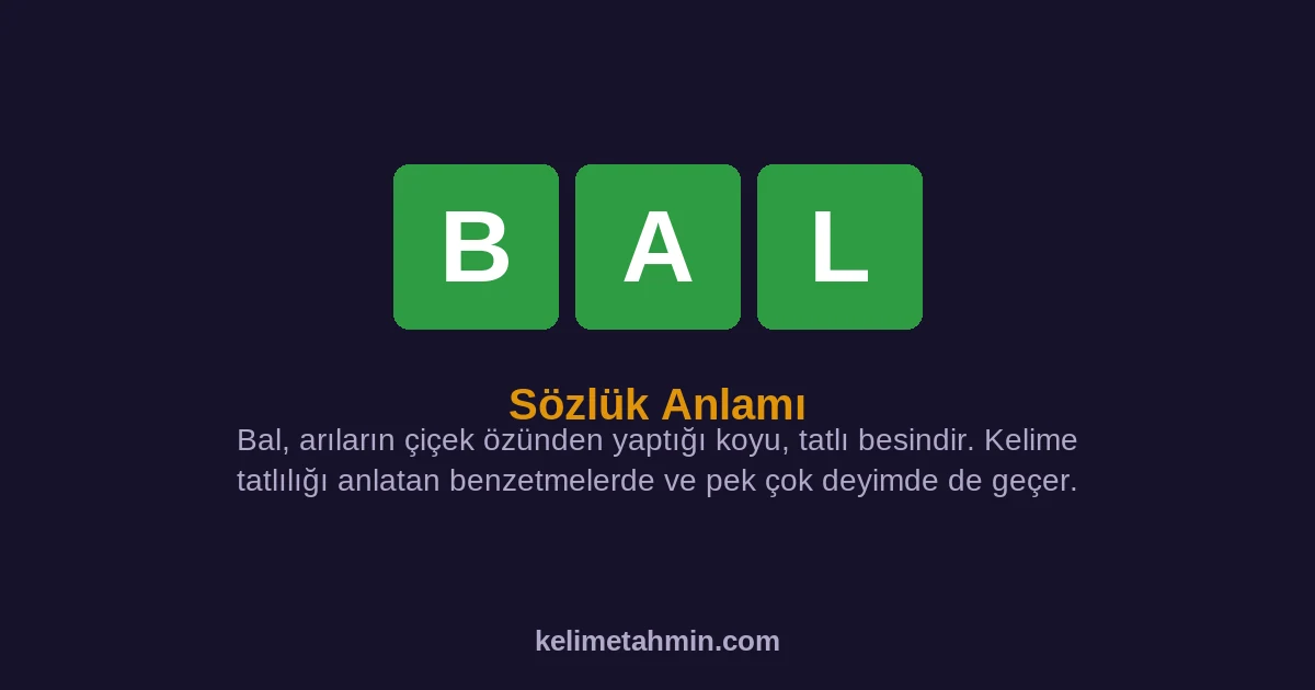 BAL BAL — anlamı ve örnek cümleler