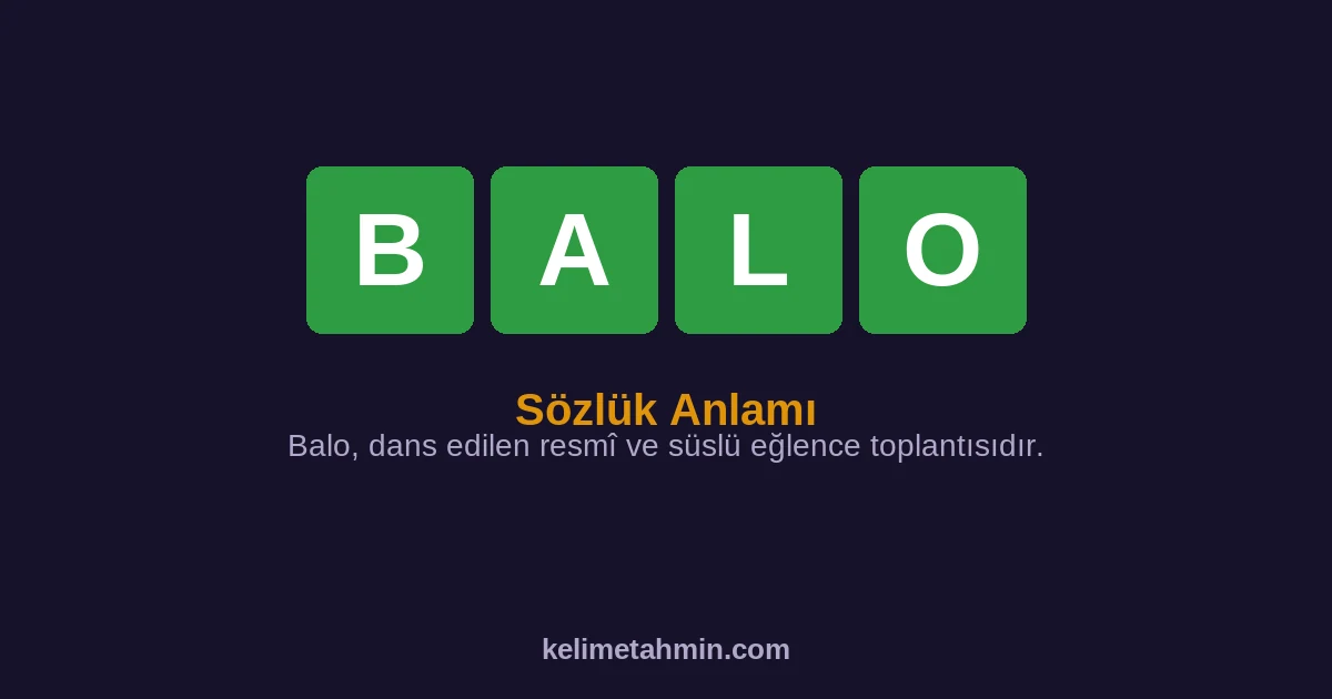 BALO BALO — anlamı ve örnek cümleler