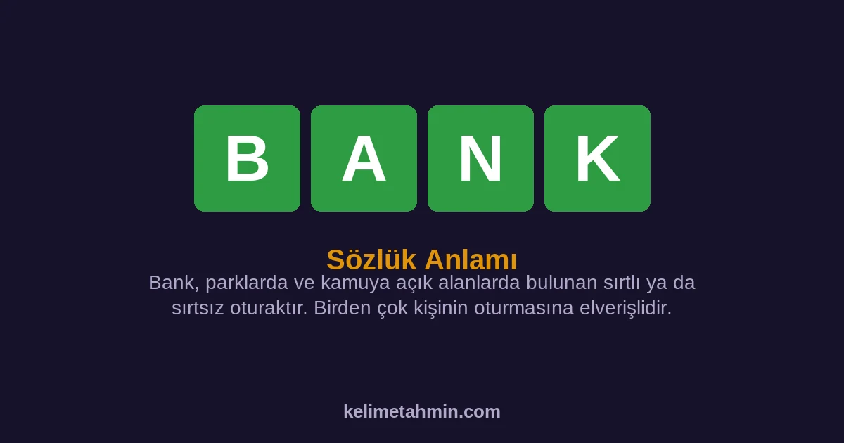 BANK BANK — anlamı ve örnek cümleler