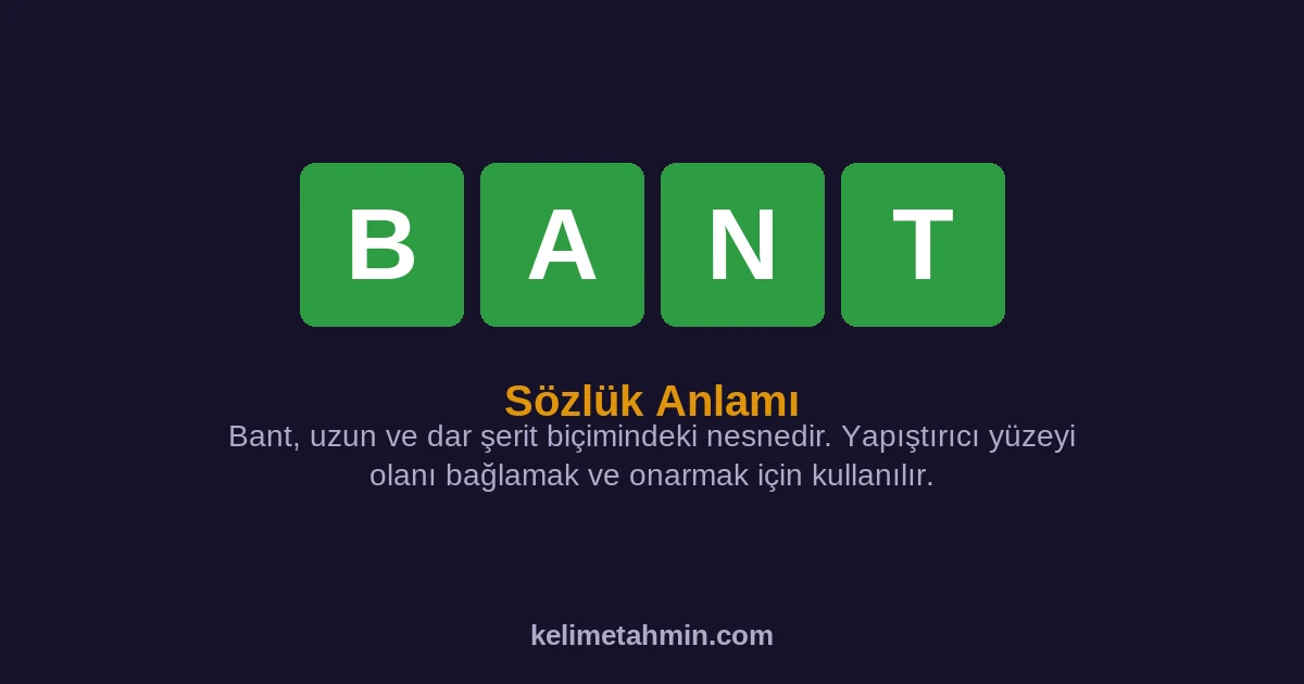 BANT BANT — anlamı ve örnek cümleler