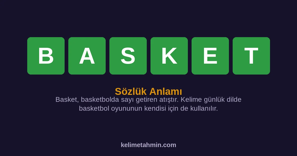 BASKET BASKET — anlamı ve örnek cümleler