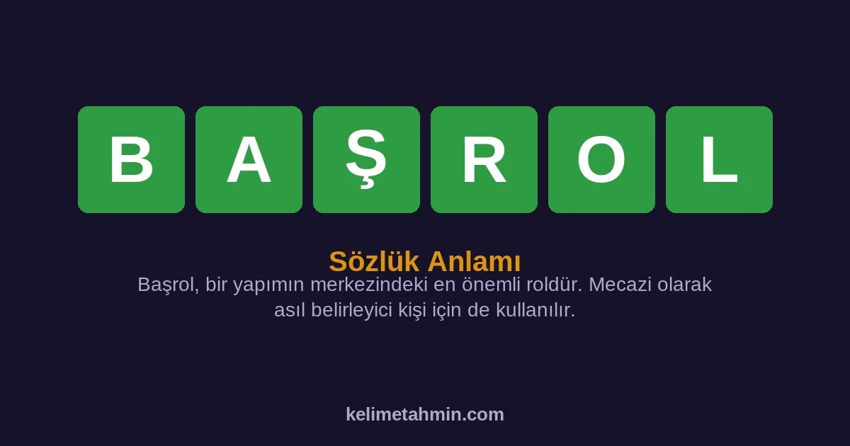 BAŞROL BAŞROL — anlamı ve örnek cümleler