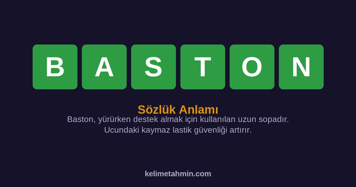 BASTON BASTON — anlamı ve örnek cümleler