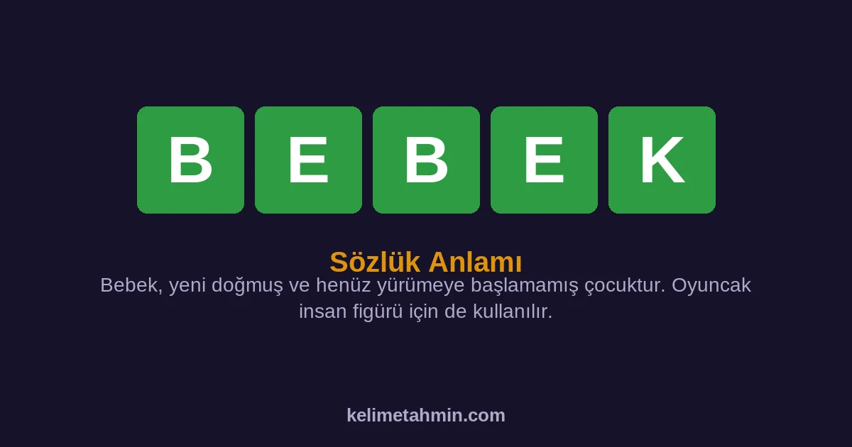 BEBEK BEBEK — anlamı ve örnek cümleler