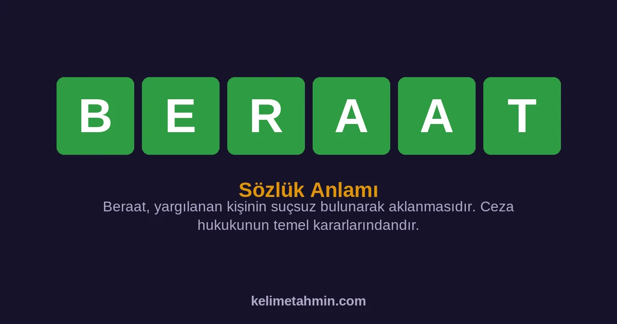 BERAAT BERAAT — anlamı ve örnek cümleler