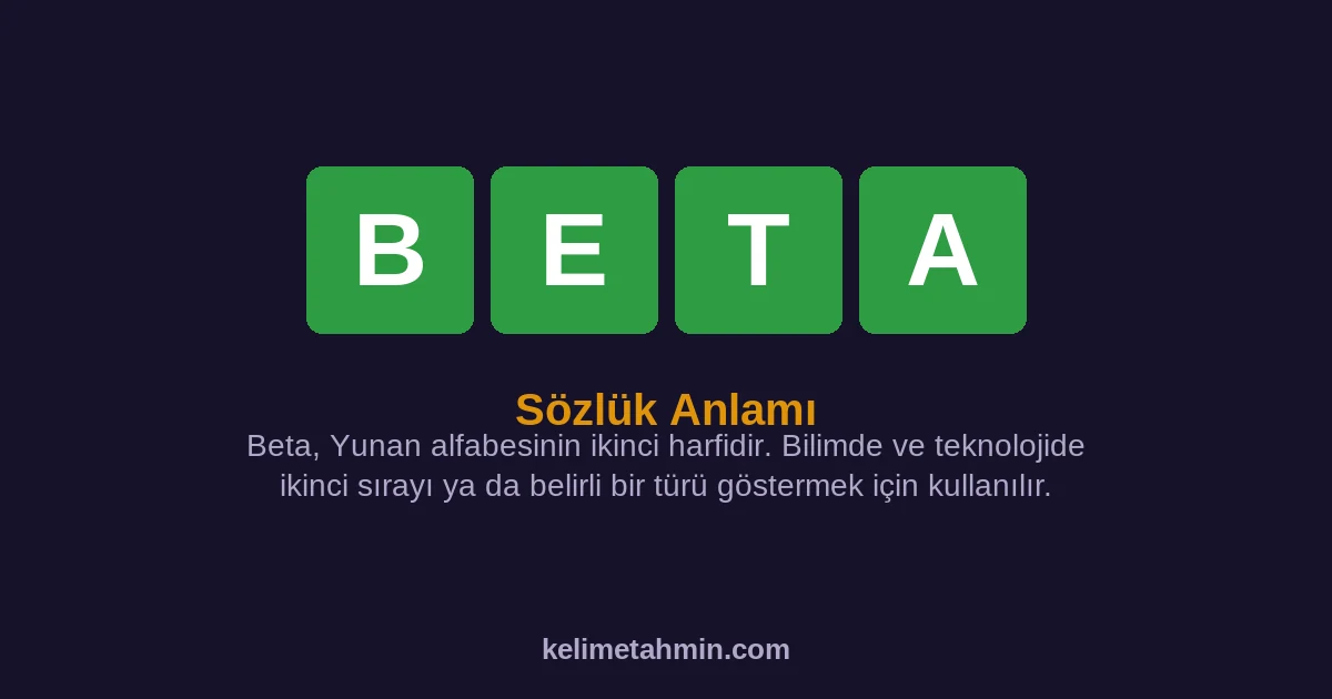 BETA BETA — anlamı ve örnek cümleler