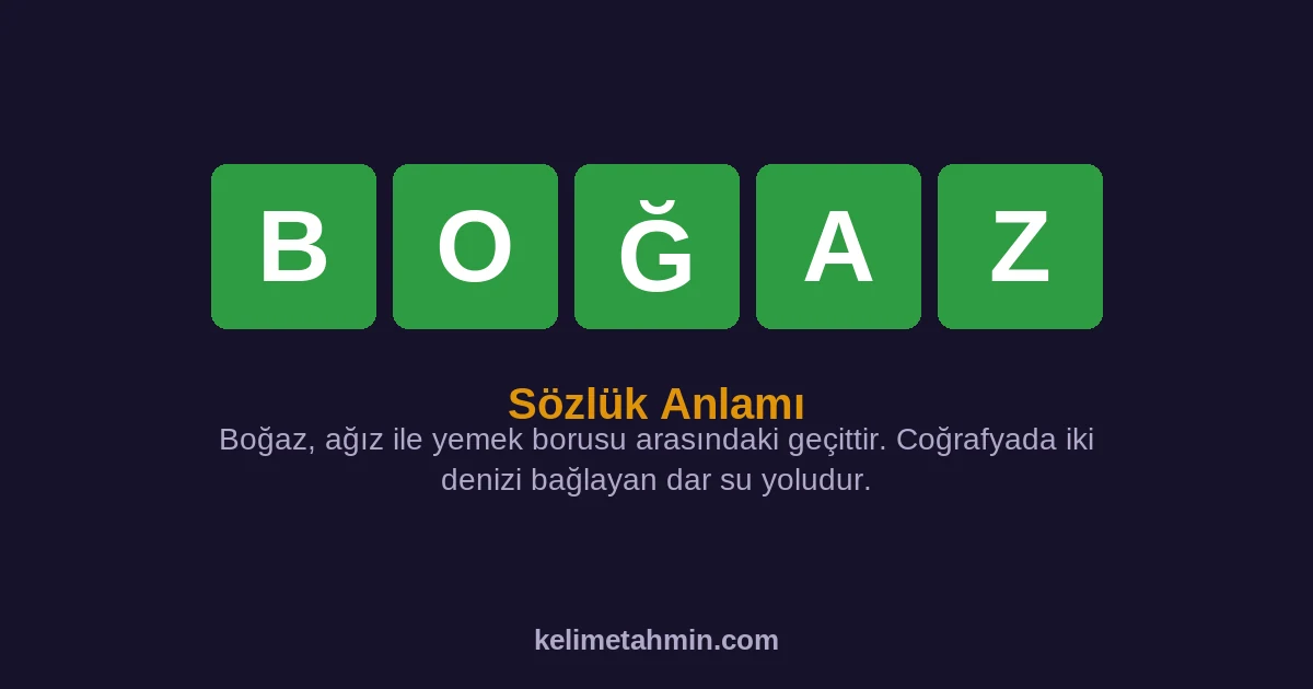 BOĞAZ BOĞAZ — anlamı ve örnek cümleler