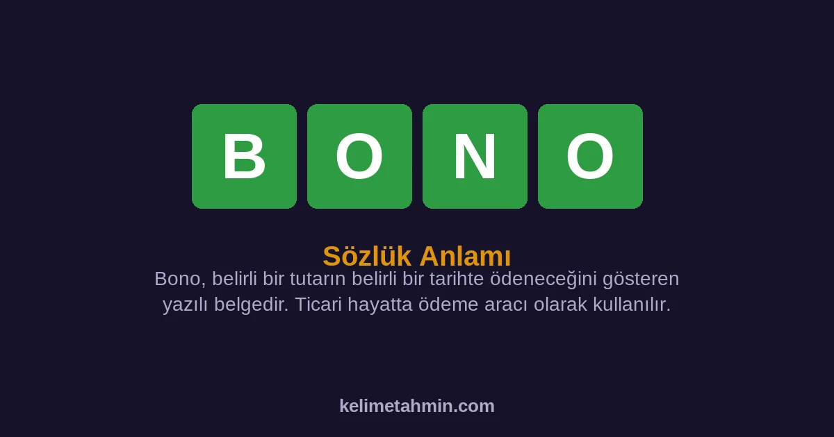 BONO BONO — anlamı ve örnek cümleler