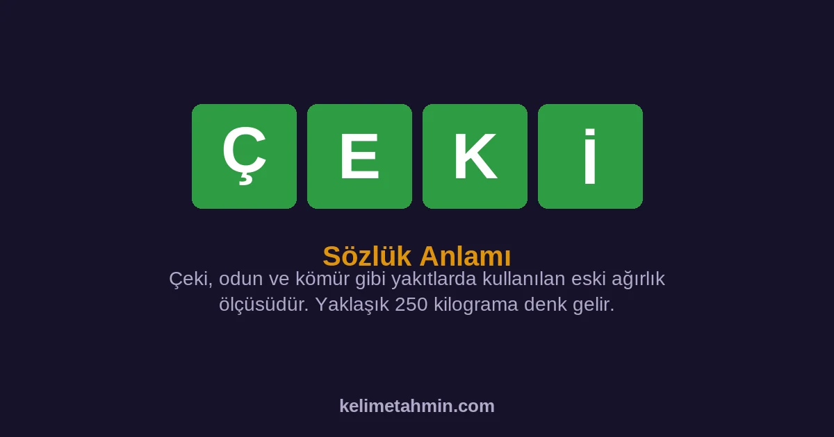 ÇEKİ ÇEKİ — anlamı ve örnek cümleler