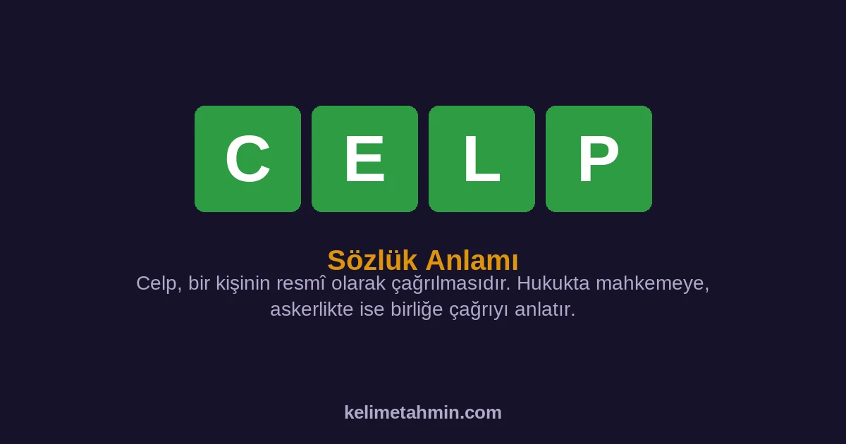 CELP CELP — anlamı ve örnek cümleler