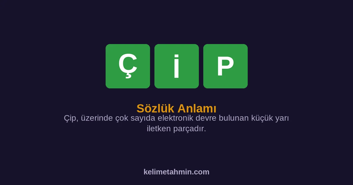 ÇİP ÇİP — anlamı ve örnek cümleler