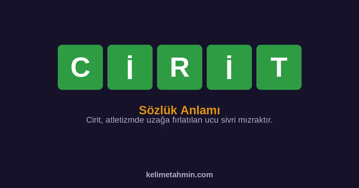 CİRİT CİRİT — anlamı ve örnek cümleler