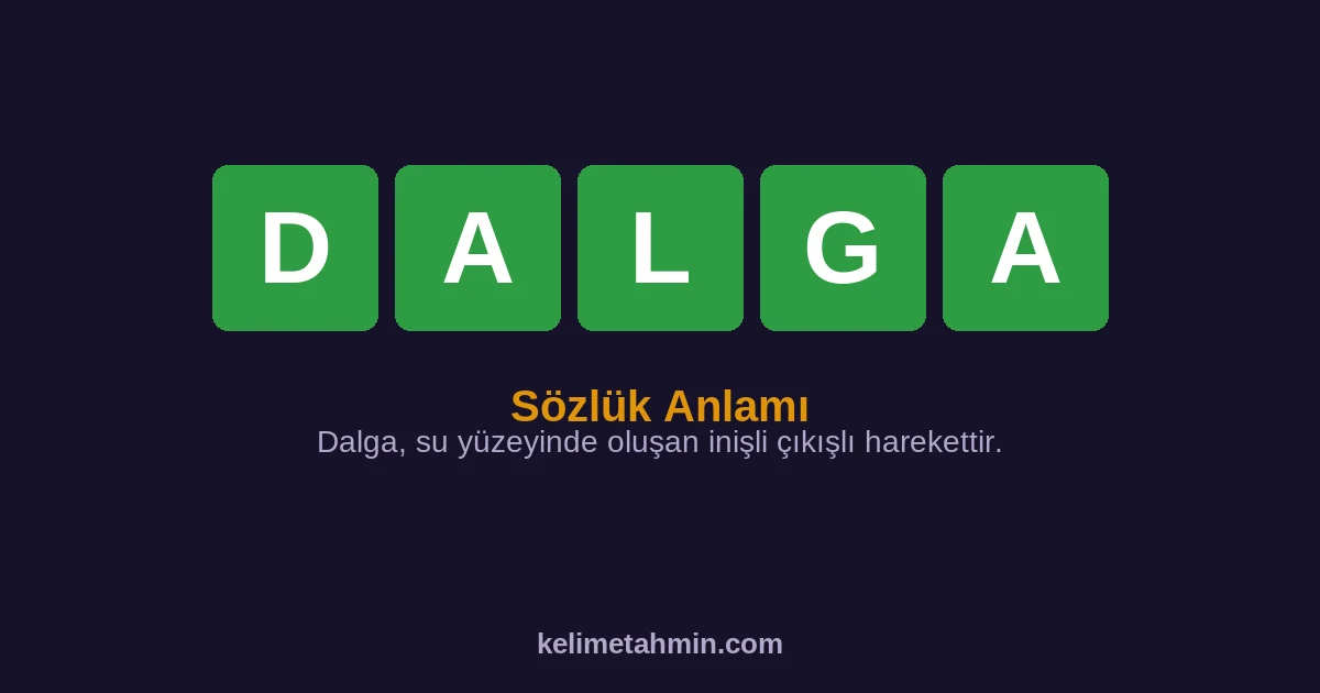DALGA DALGA — anlamı ve örnek cümleler