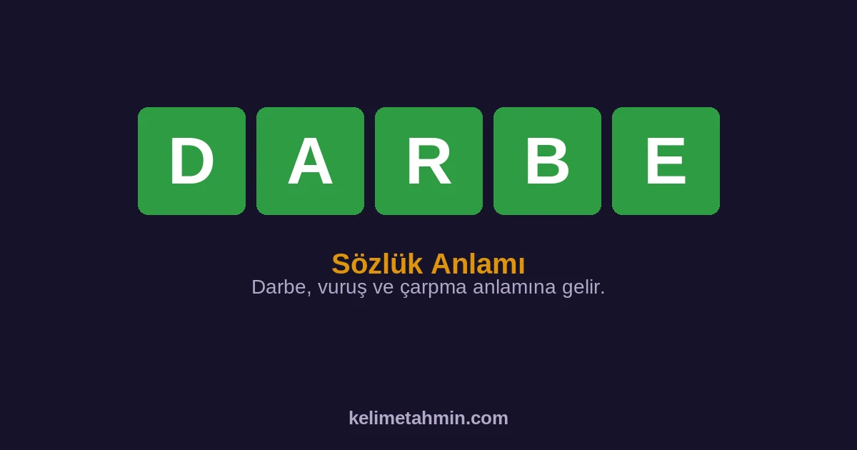 DARBE DARBE — anlamı ve örnek cümleler