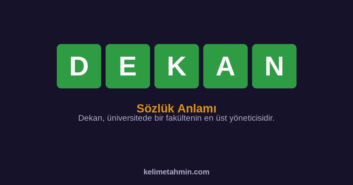 DEKAN DEKAN — anlamı ve örnek cümleler