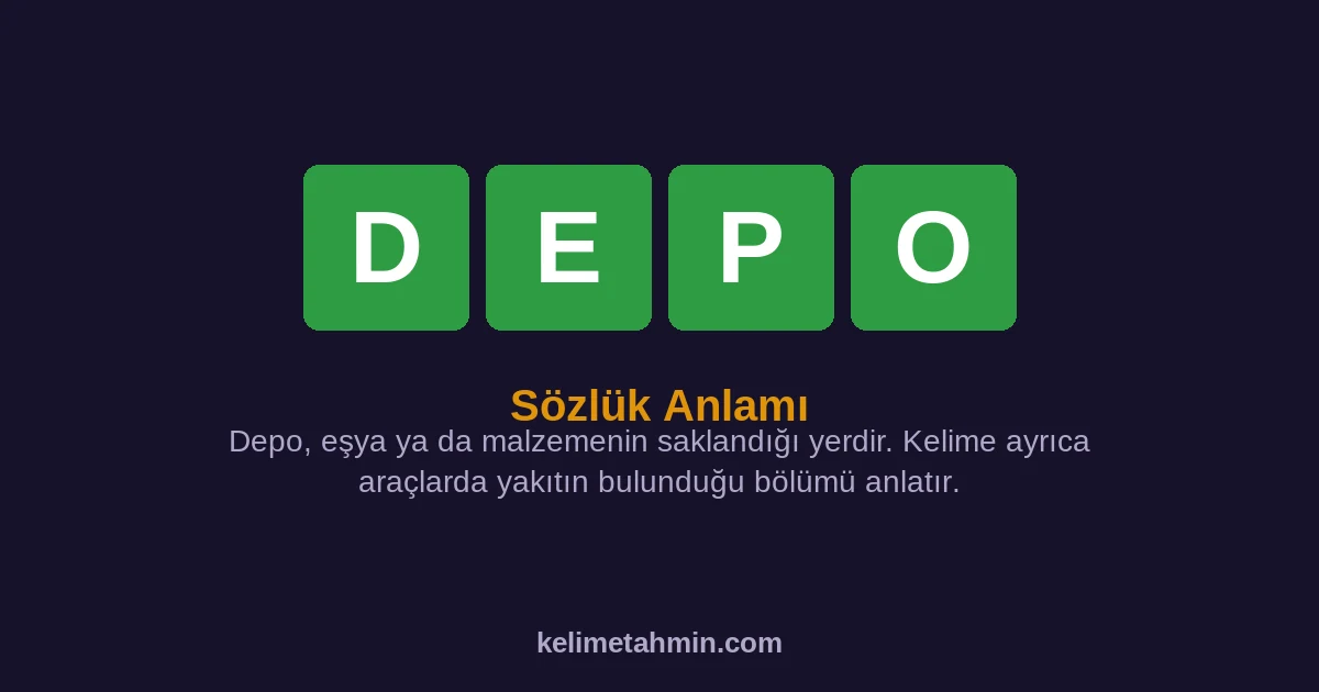 DEPO DEPO — anlamı ve örnek cümleler