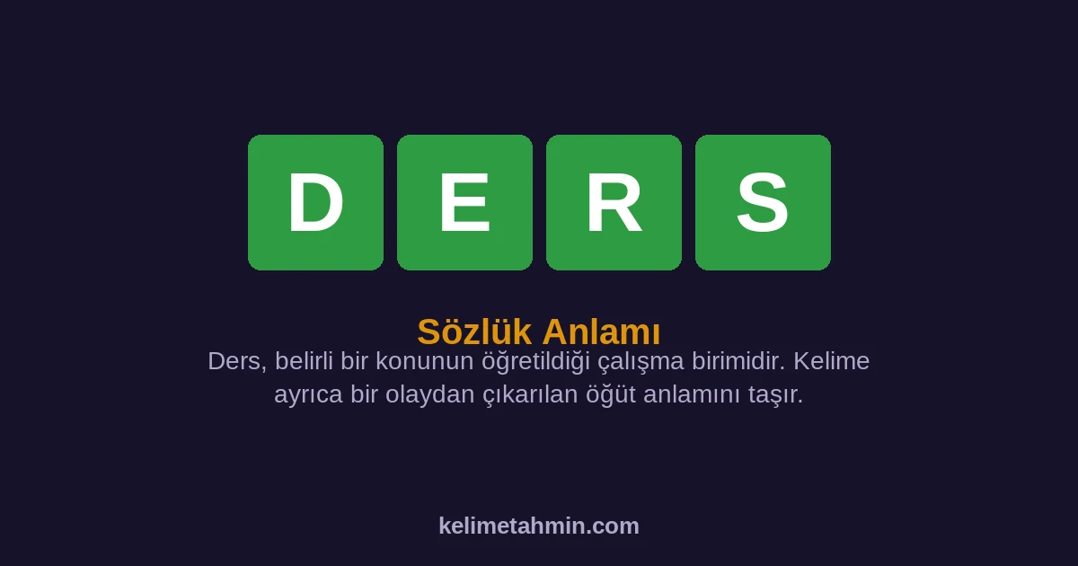 DERS DERS — anlamı ve örnek cümleler