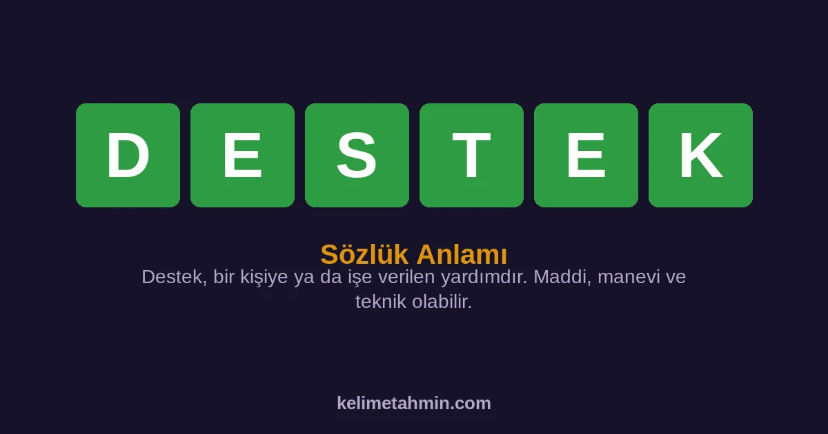 DESTEK DESTEK — anlamı ve örnek cümleler