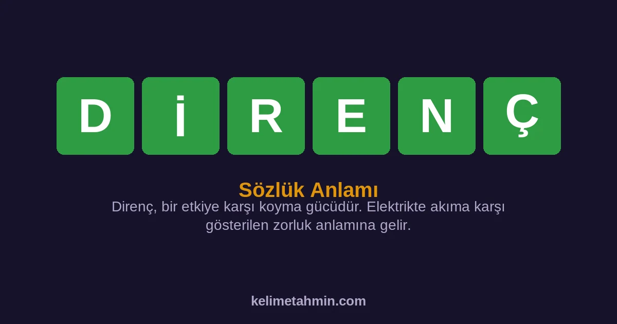 DİRENÇ DİRENÇ — anlamı ve örnek cümleler