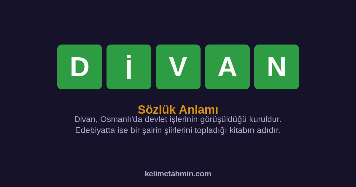 DİVAN DİVAN — anlamı ve örnek cümleler