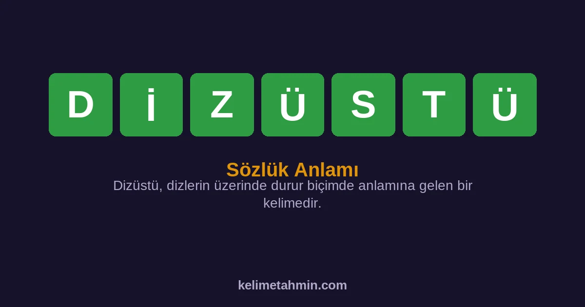 DİZÜSTÜ DİZÜSTÜ — anlamı ve örnek cümleler