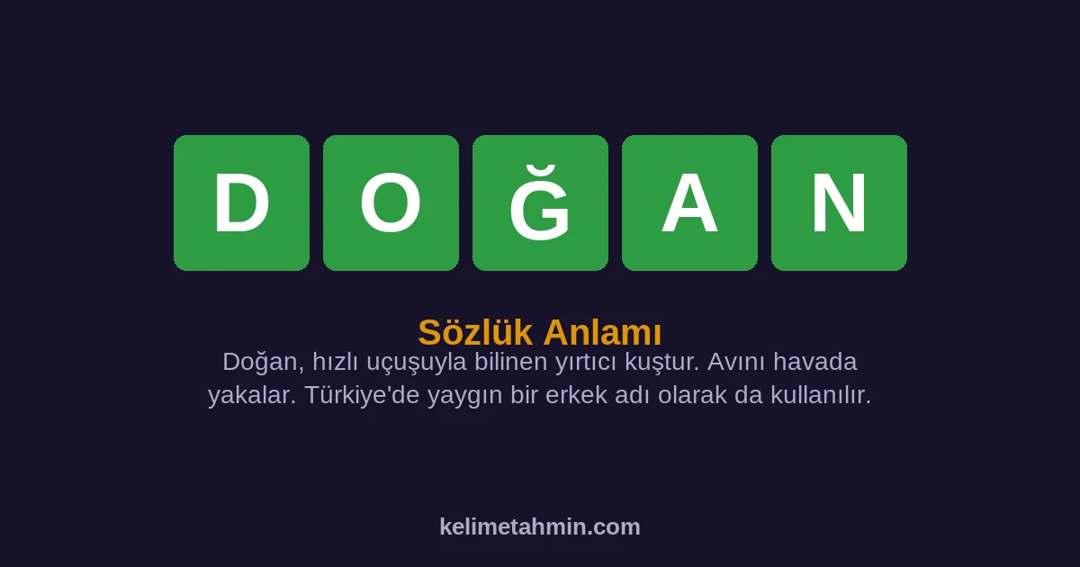 DOĞAN DOĞAN — anlamı ve örnek cümleler