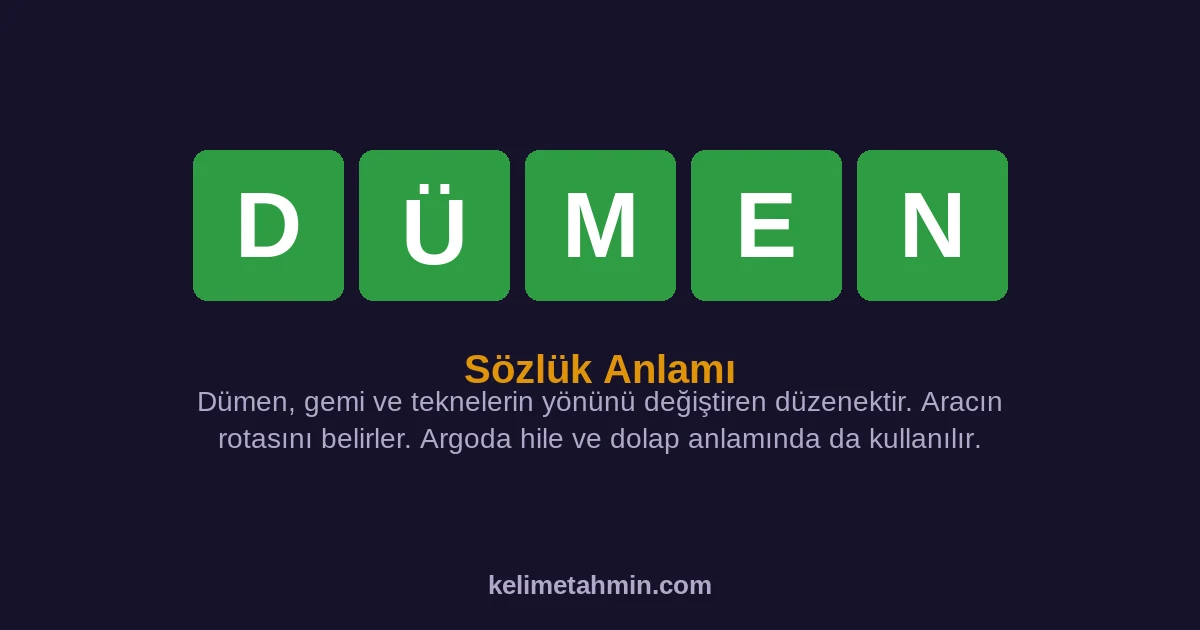 DÜMEN DÜMEN — anlamı ve örnek cümleler
