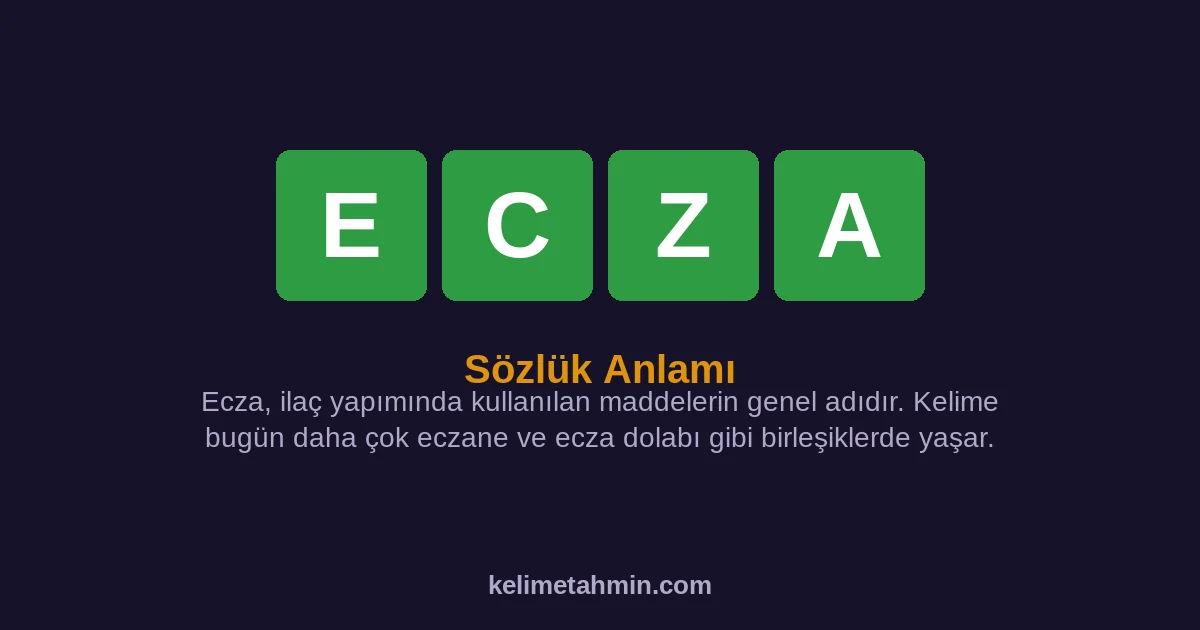 ECZA ECZA — anlamı ve örnek cümleler