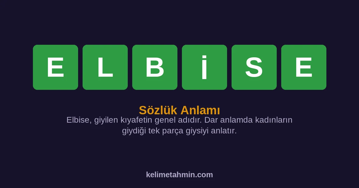 ELBİSE ELBİSE — anlamı ve örnek cümleler