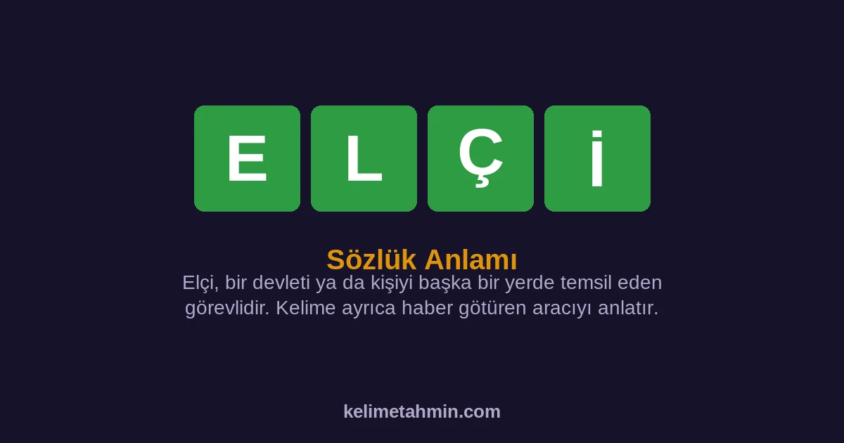 ELÇİ ELÇİ — anlamı ve örnek cümleler