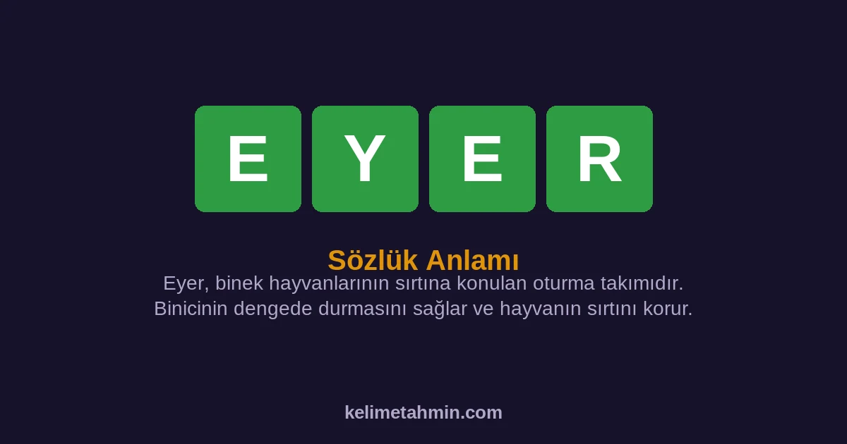 EYER EYER — anlamı ve örnek cümleler