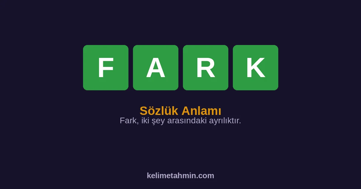 FARK FARK — anlamı ve örnek cümleler