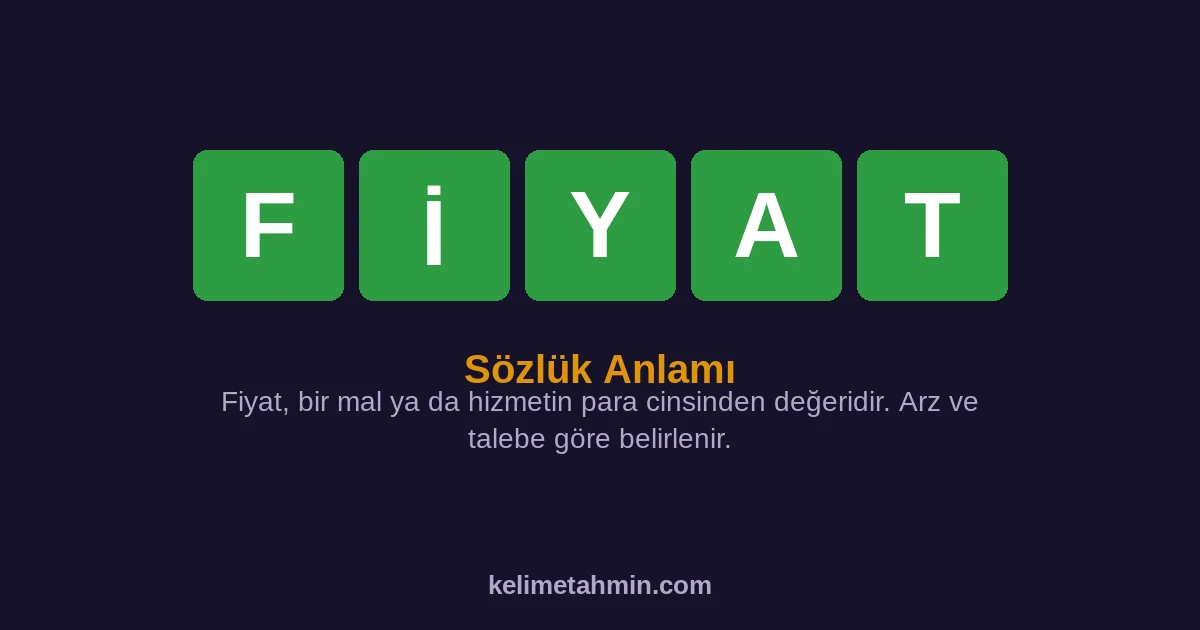 FİYAT FİYAT — anlamı ve örnek cümleler