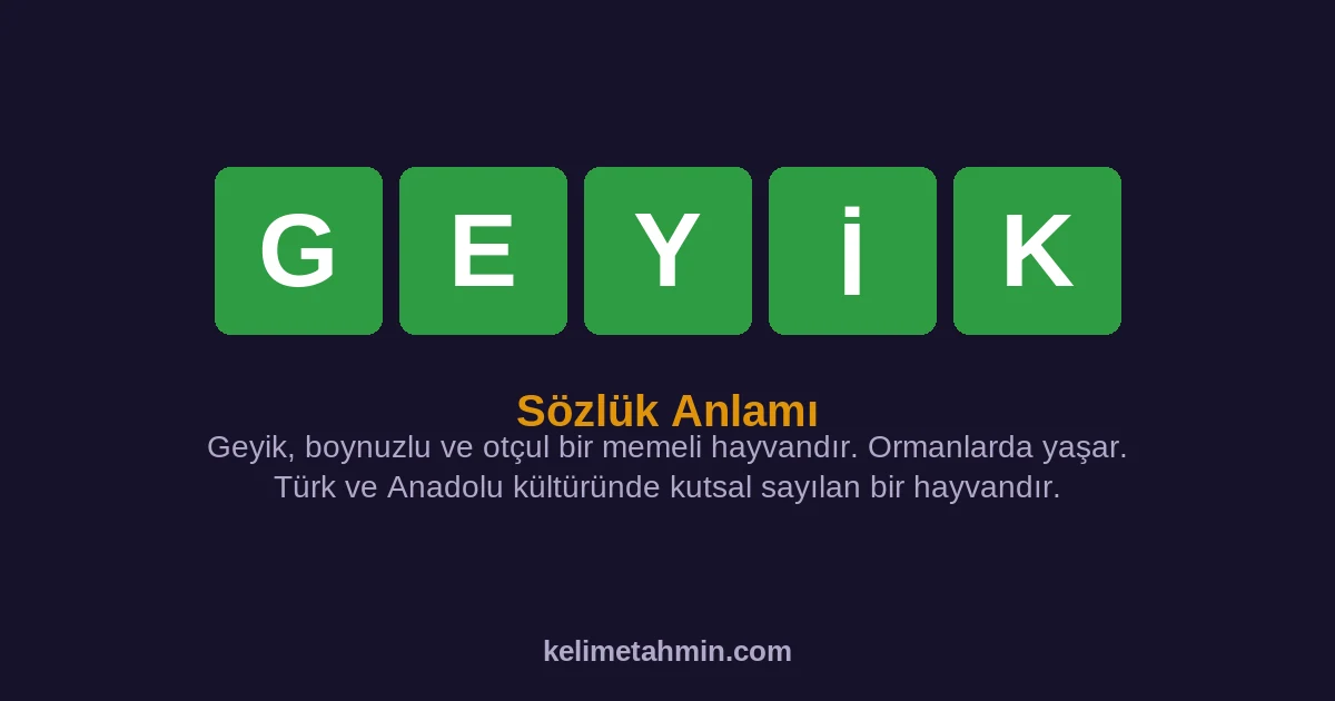 GEYİK GEYİK — anlamı ve örnek cümleler