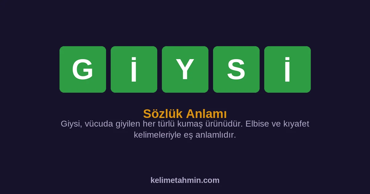 GİYSİ GİYSİ — anlamı ve örnek cümleler