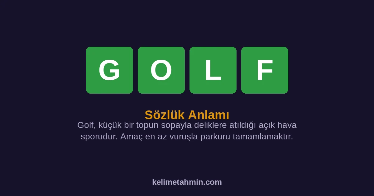 GOLF GOLF — anlamı ve örnek cümleler