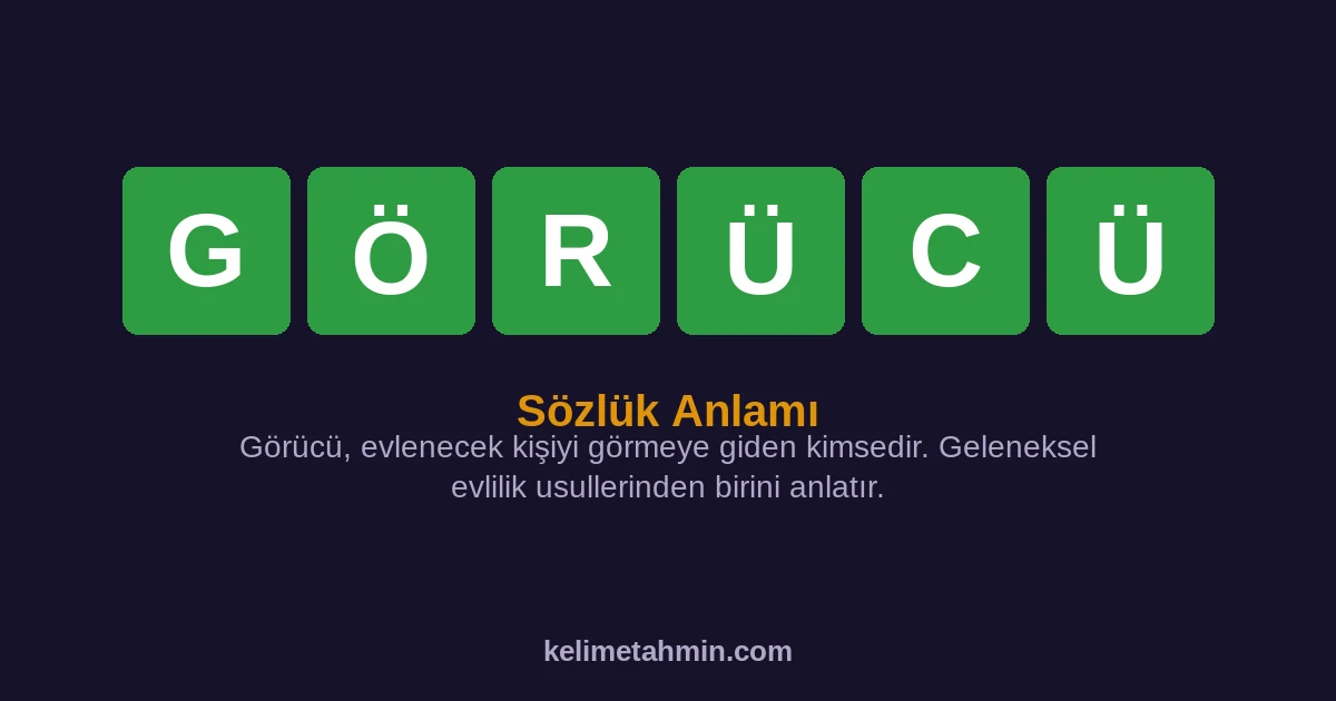 GÖRÜCÜ GÖRÜCÜ — anlamı ve örnek cümleler