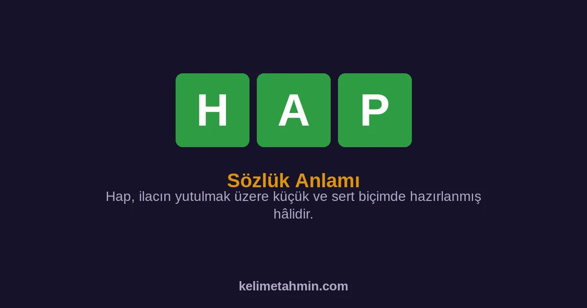 HAP HAP — anlamı ve örnek cümleler