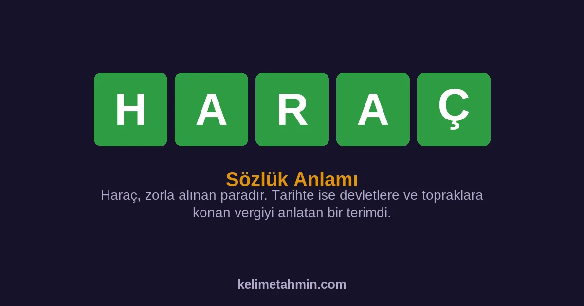 HARAÇ HARAÇ — anlamı ve örnek cümleler