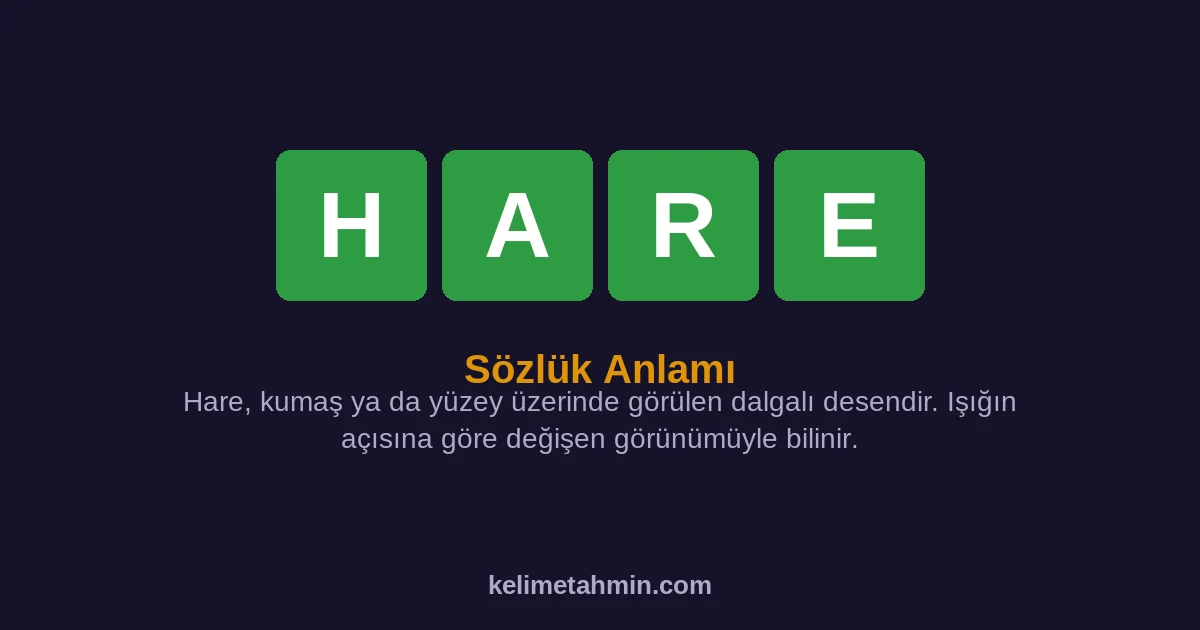 HARE HARE — anlamı ve örnek cümleler