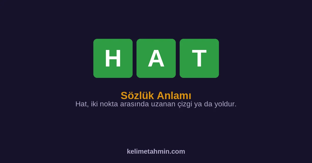 HAT HAT — anlamı ve örnek cümleler